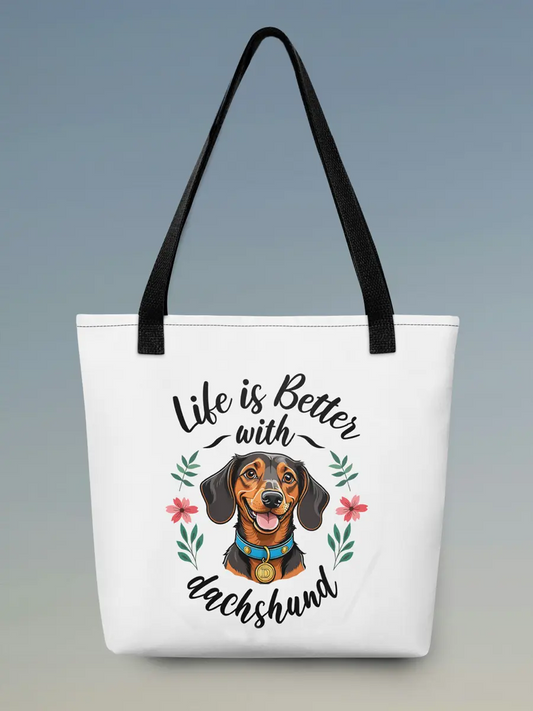 Life Is Better with Dachshund Tote Bag - Cute Gift for Dachshund Lovers. PrintsDog