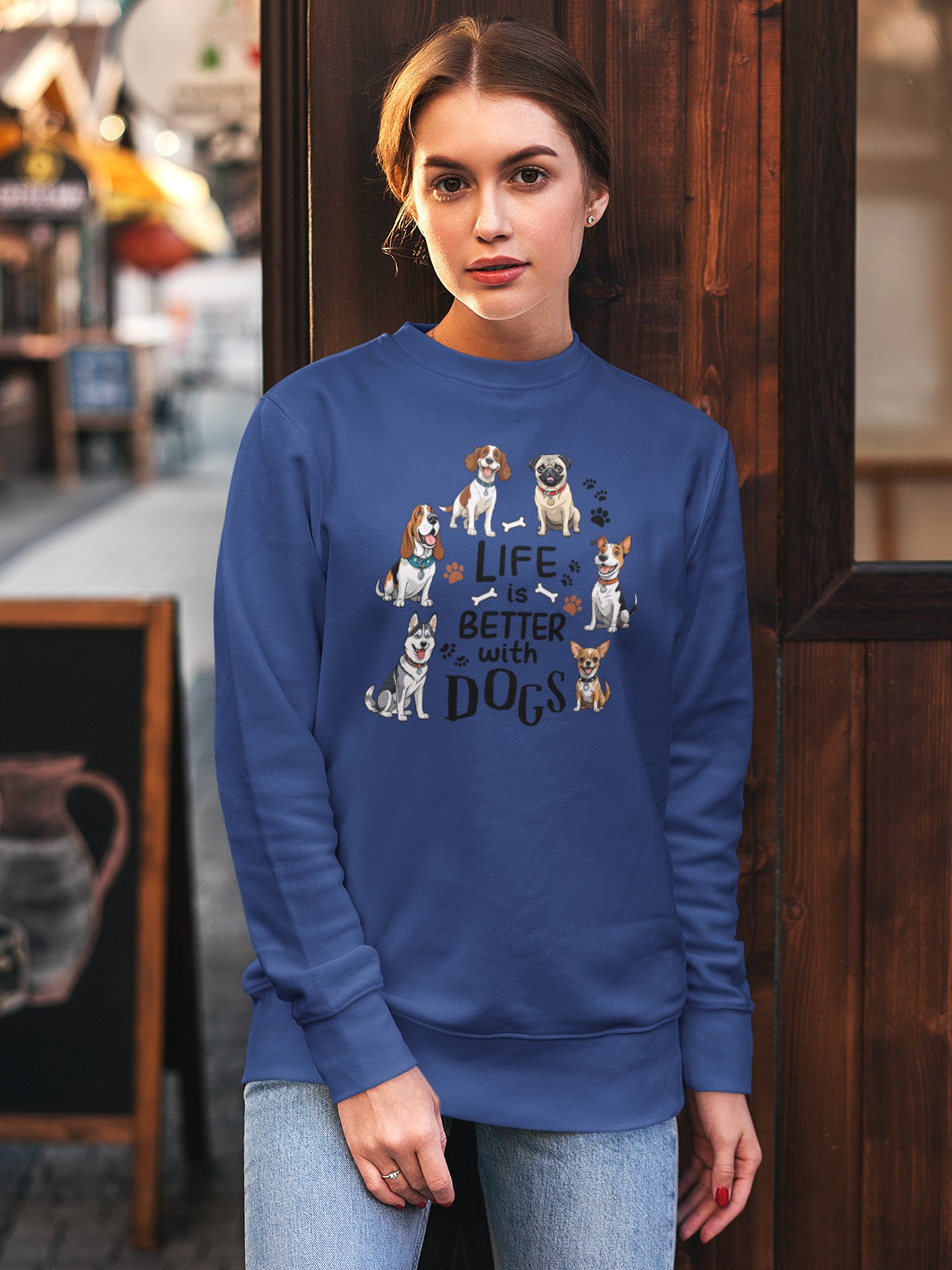 Life is Better with Dogs Sweatshirt.