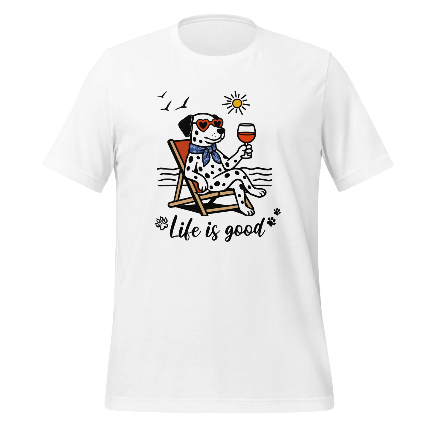 Dalmatian T-Shirt - "Life is Good" Dog & Wine Lover Tee. - PrintsDog