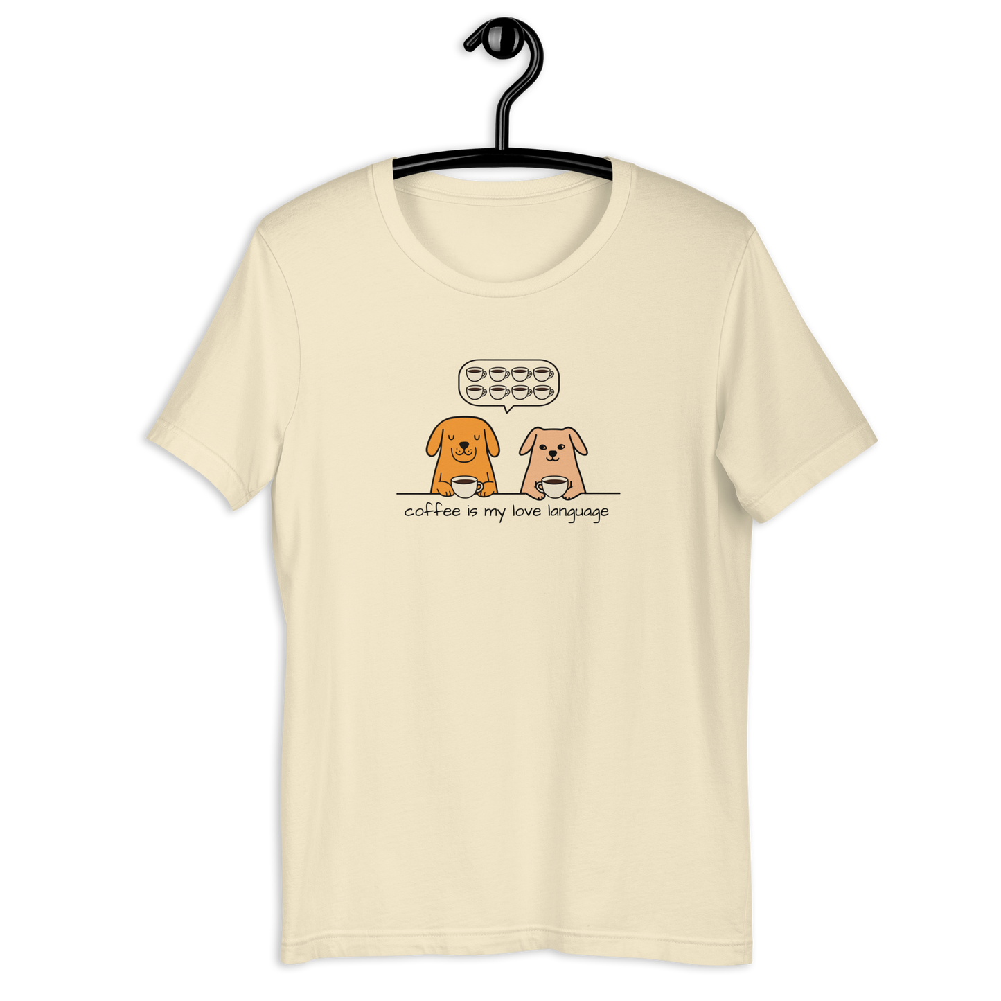 Coffee is my love language T-Shirt.