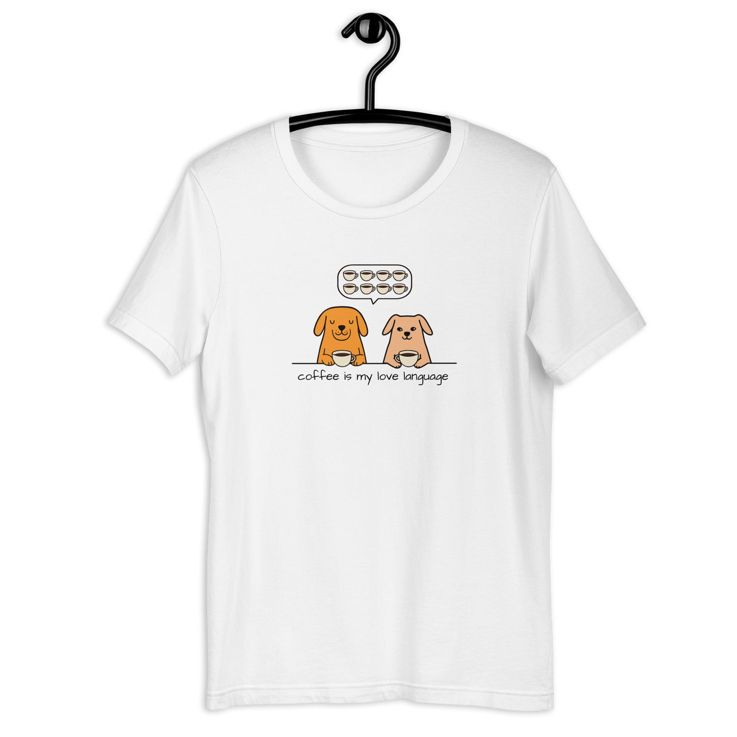 Coffee is my love language T-Shirt.