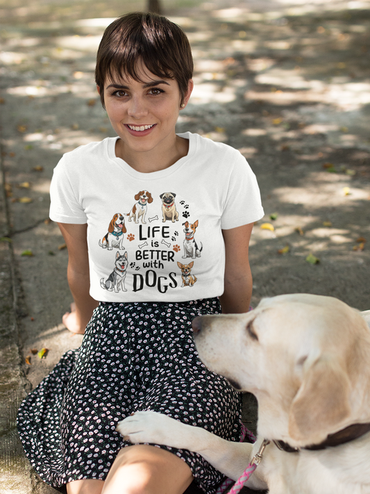 Dog Lover T-Shirt - "Life is Better with Dogs" for Dog Owners.