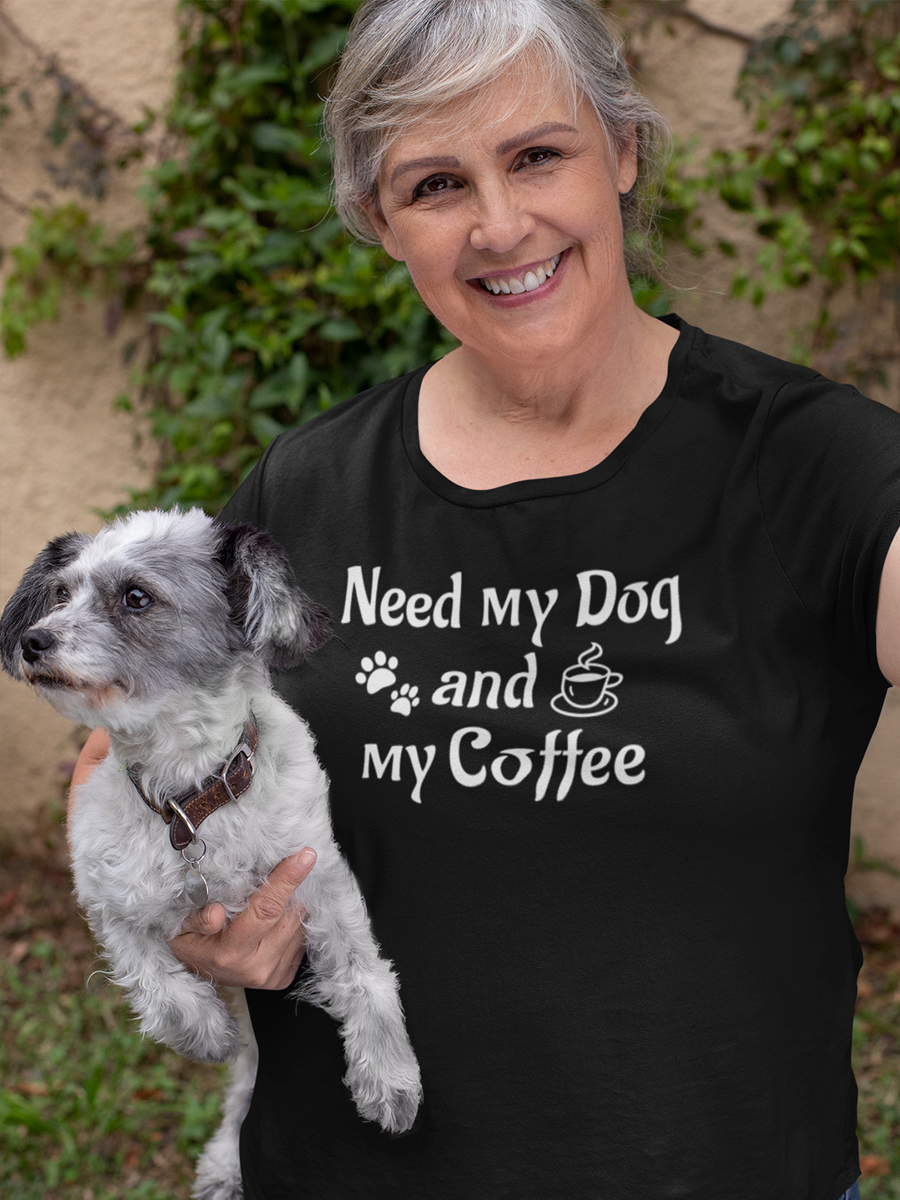 “Need My Dog and My Coffee” T-shirt — stylish print.