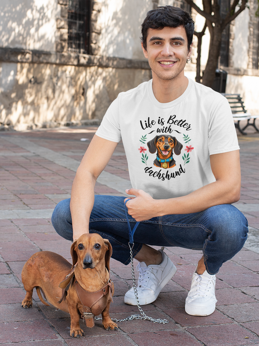 Life is Better with Dachshund T-Shirt.