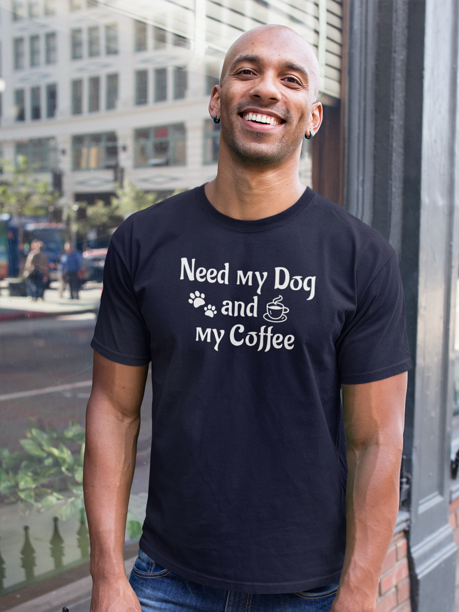 “Need My Dog and My Coffee” T-shirt — stylish print.