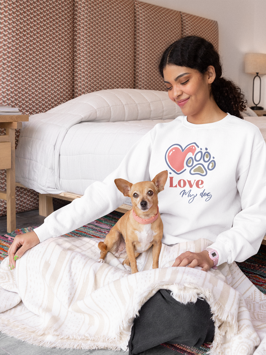 Love My Dog Sweatshirt – Cozy Gift for True Dog Lovers.