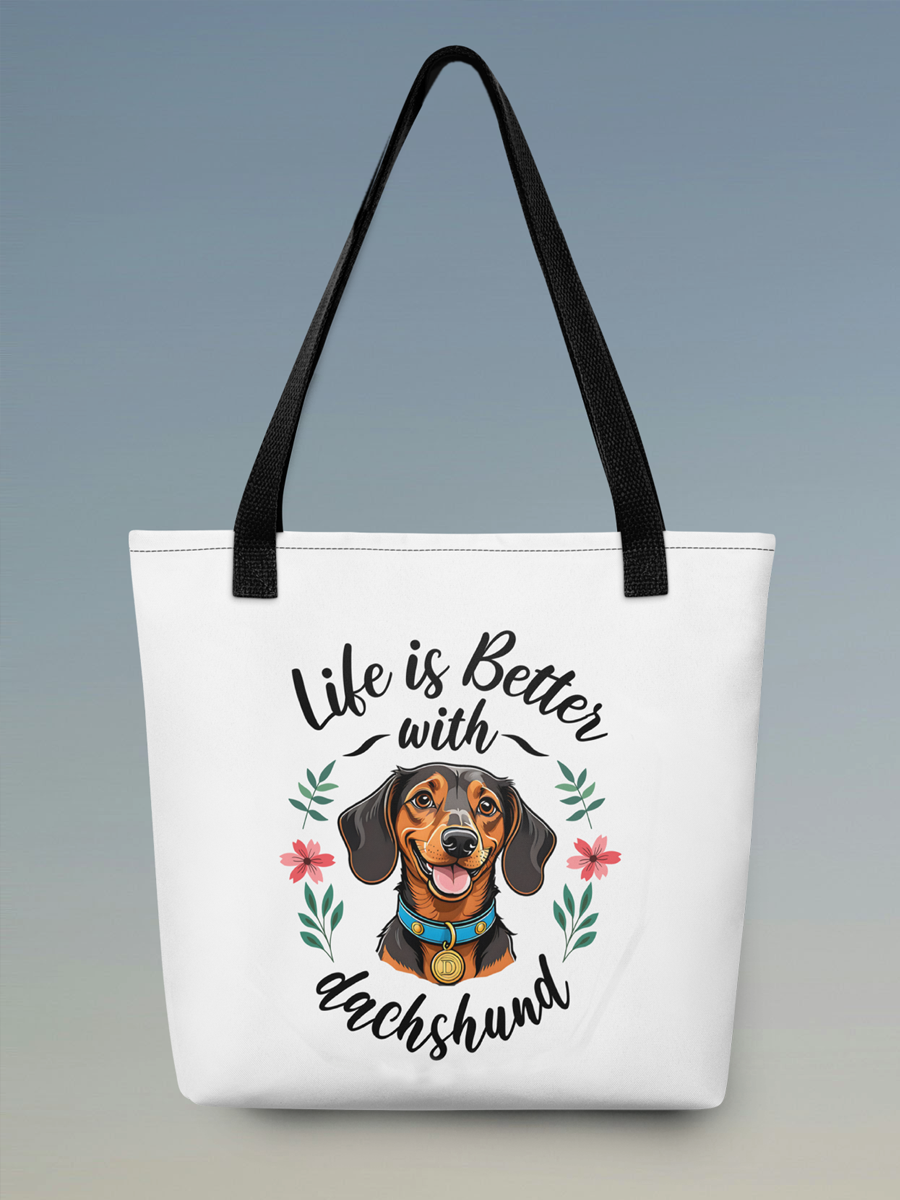 Life Is Better with Dachshund Tote Bag – Cute Gift for Dog Lovers.