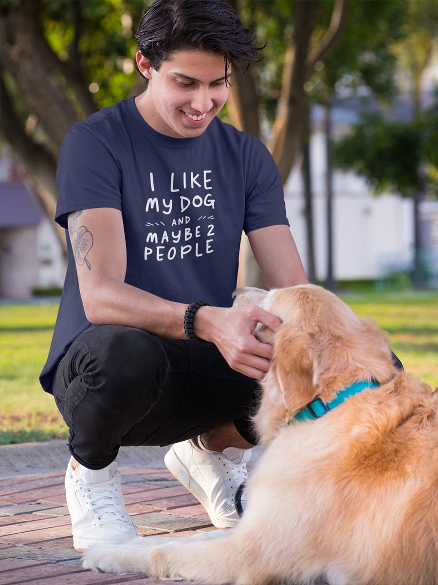 Dog T-Shirt - "I Like My Dog and Maybe 2 People" Funny Tee.