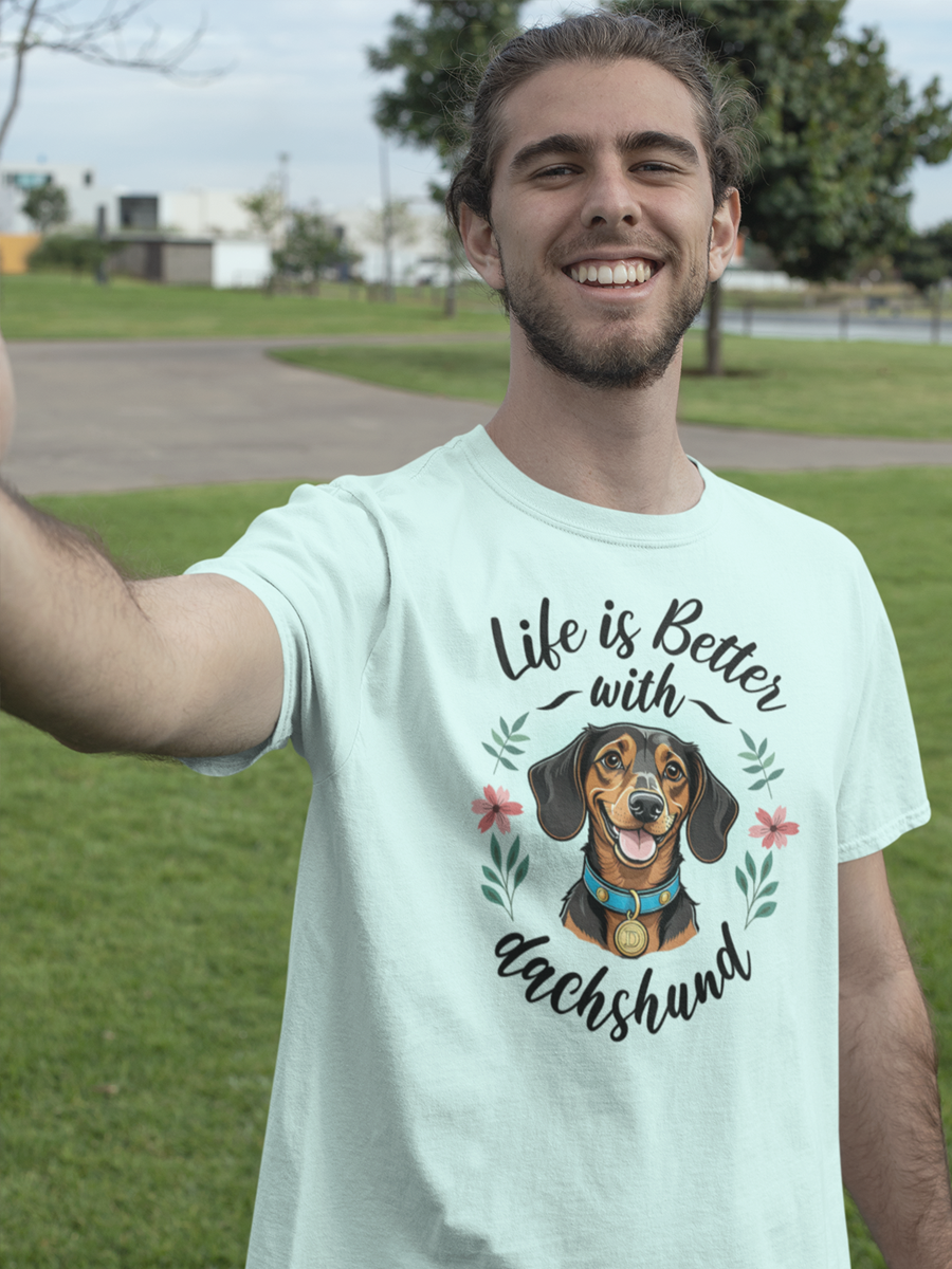Life is Better with Dachshund T-Shirt.