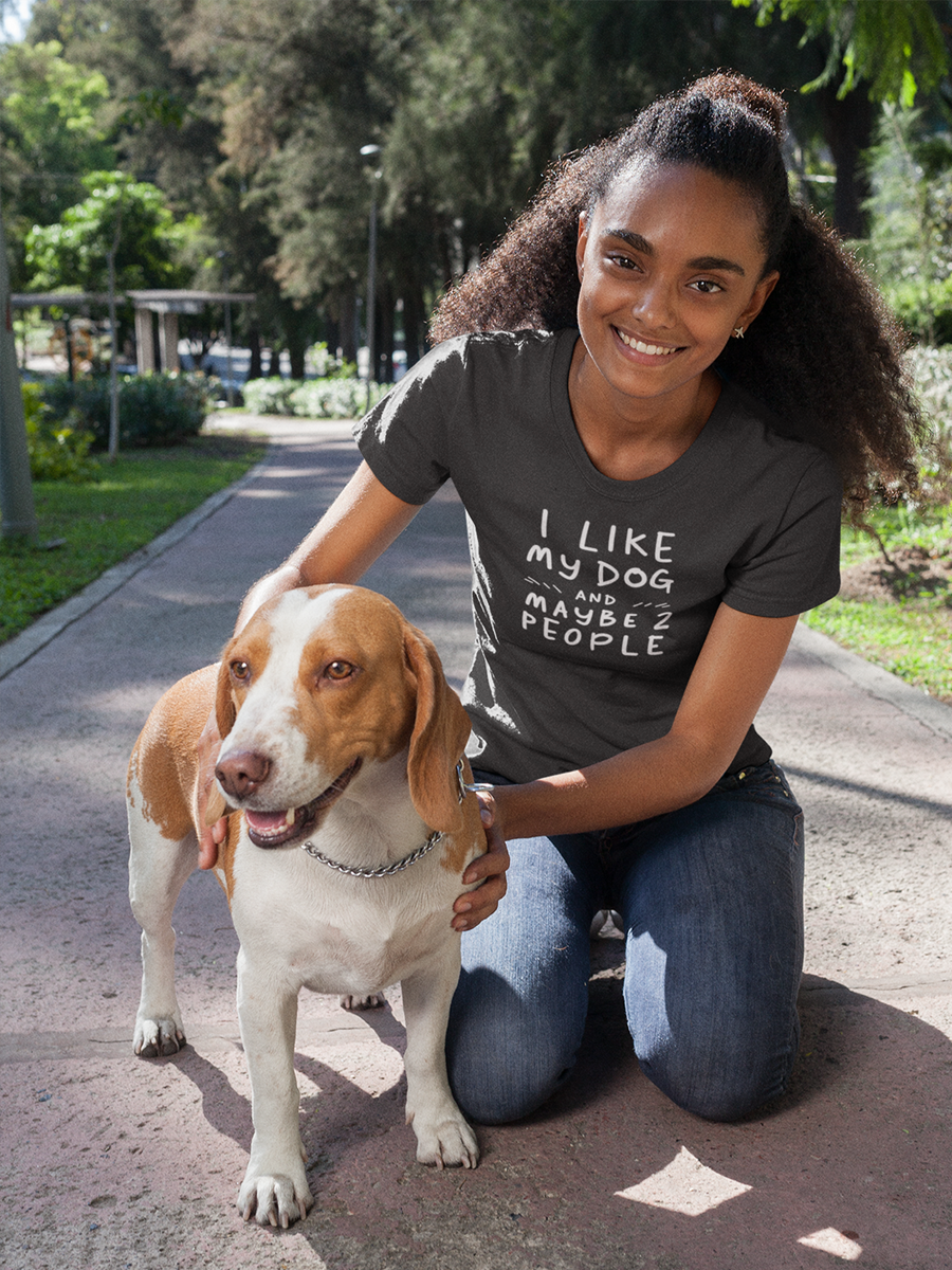 Dog T-Shirt - "I Like My Dog and Maybe 2 People" Funny Tee.
