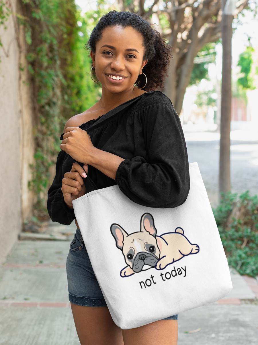 Not Today Bulldog Tote – Funny  Bulldog Bag for Dog Lovers.