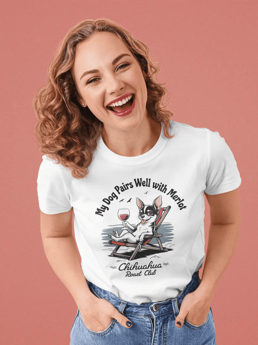 Chihuahua T-Shirt - "My Dog Pairs Well with Merlot" Wine Lover Tee - PrintsDog