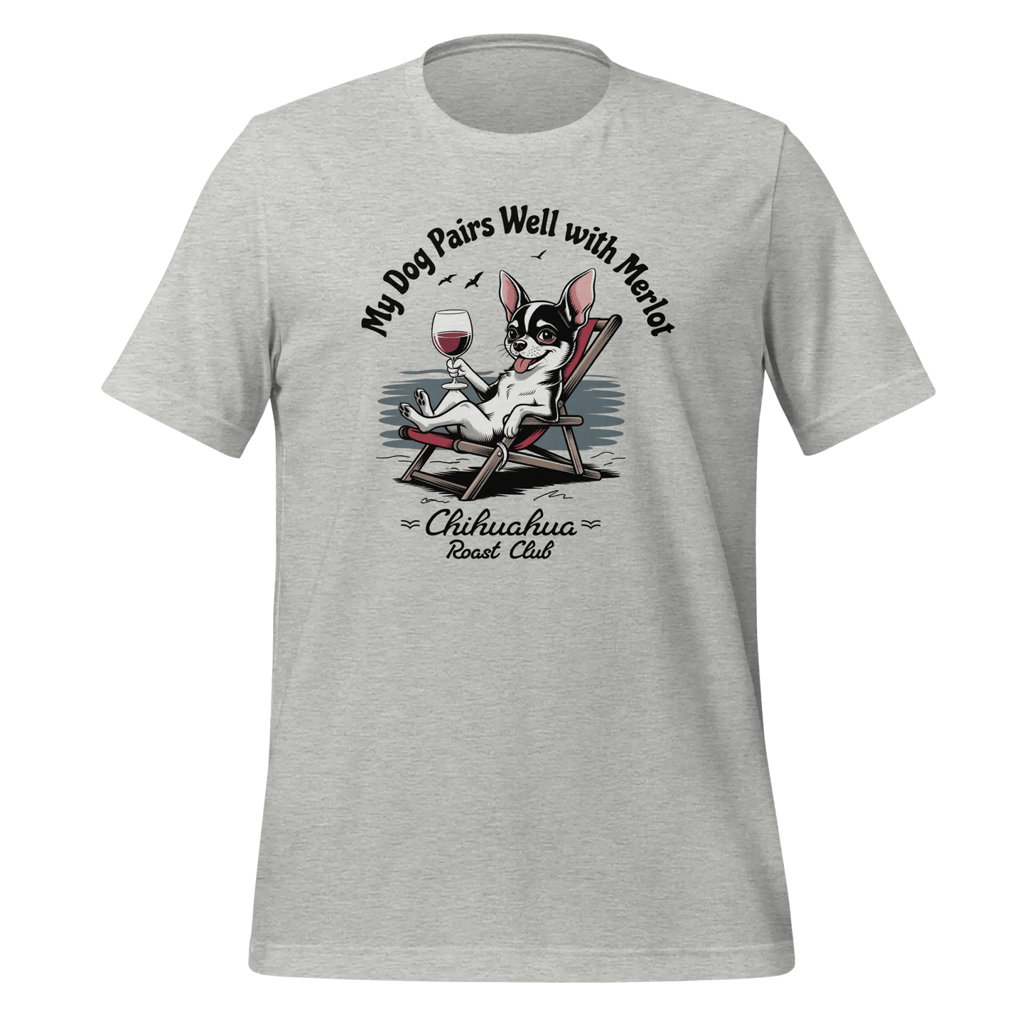 Chihuahua T-Shirt - "My Dog Pairs Well with Merlot" Wine Lover Tee - PrintsDog