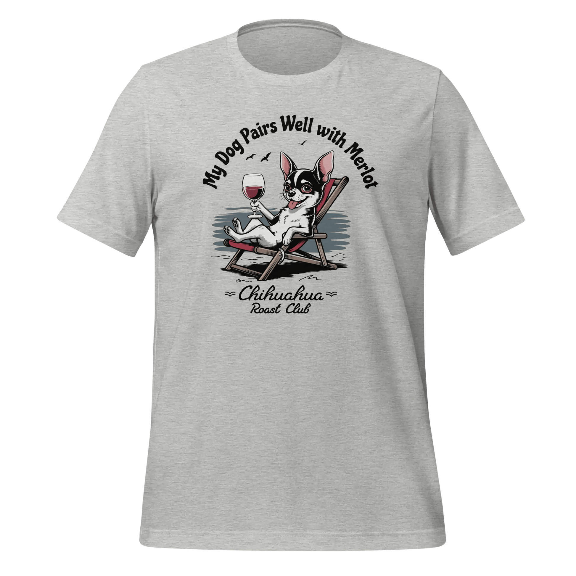 Chihuahua T-Shirt - "My Dog Pairs Well with Merlot" Wine Lover Tee - PrintsDog