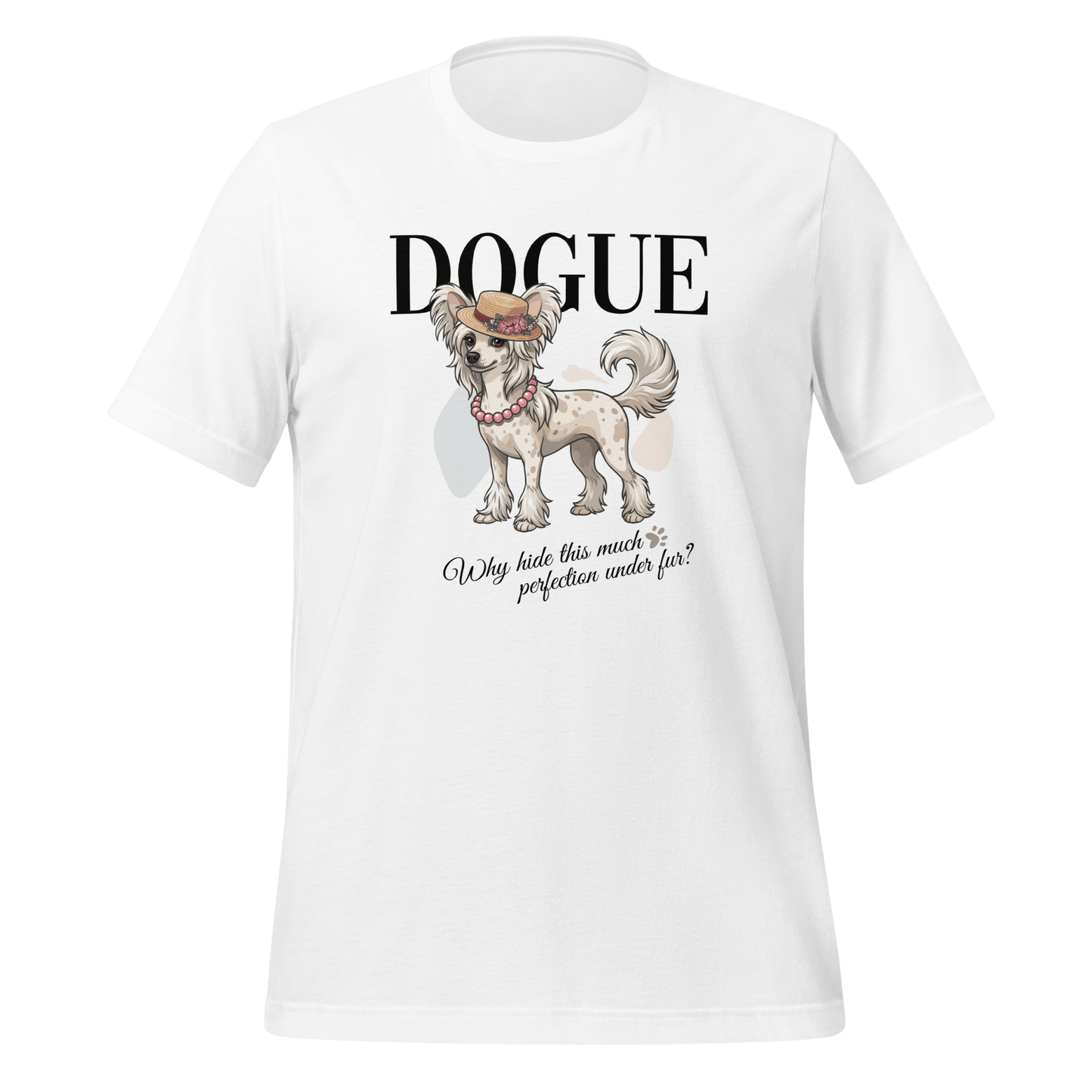Chinese Crested Dog T-Shirt - Stylish Dog Lover Tee 'Dogue - Perfection' - PrintsDog