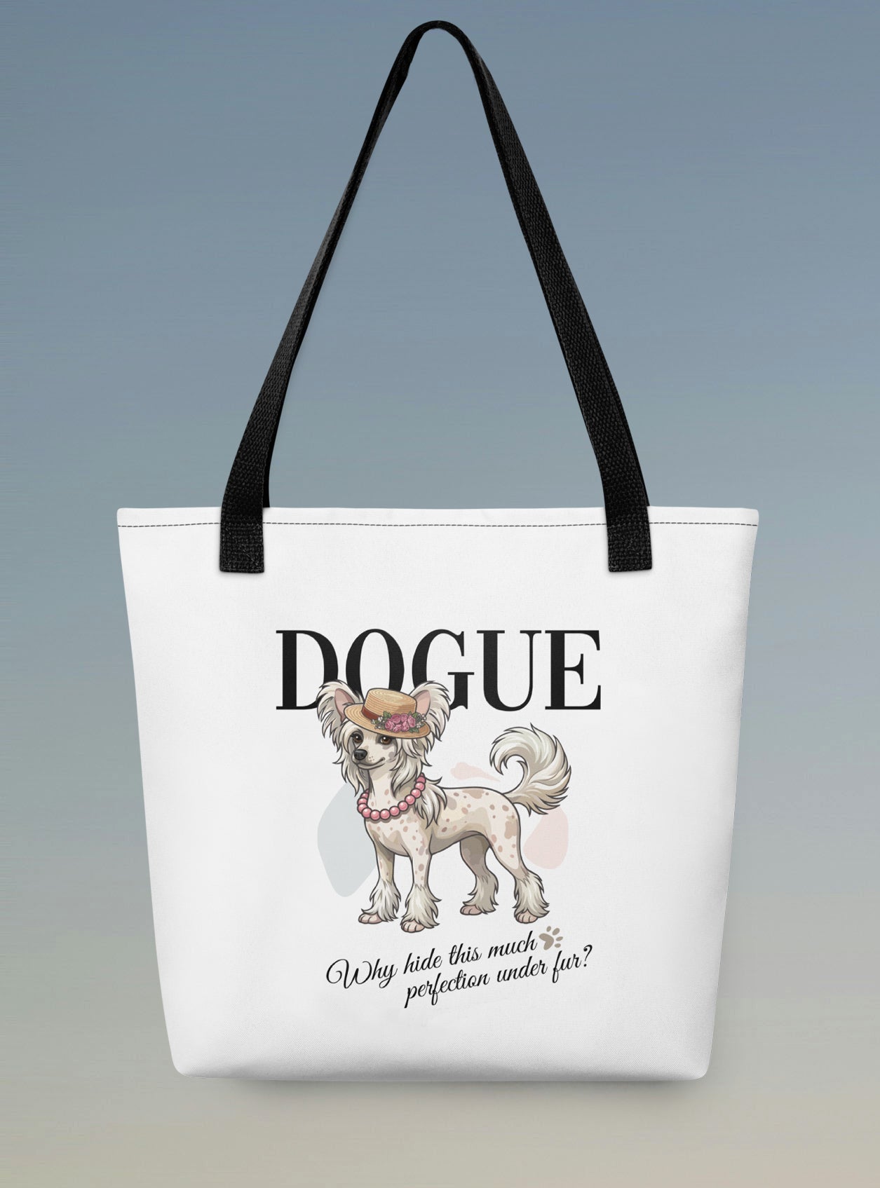 Chinese Crested Tote Bag - Why Hide Perfection Design for Dog Lovers. - PrintsDog