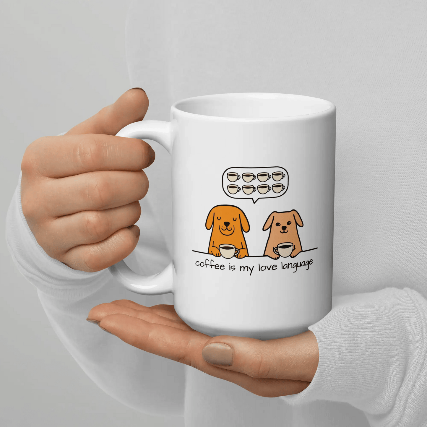 Coffee Is My Love Language Mug - Ceramic Coffee Cup Gift for Dog & Coffee Lovers. - PrintsDog