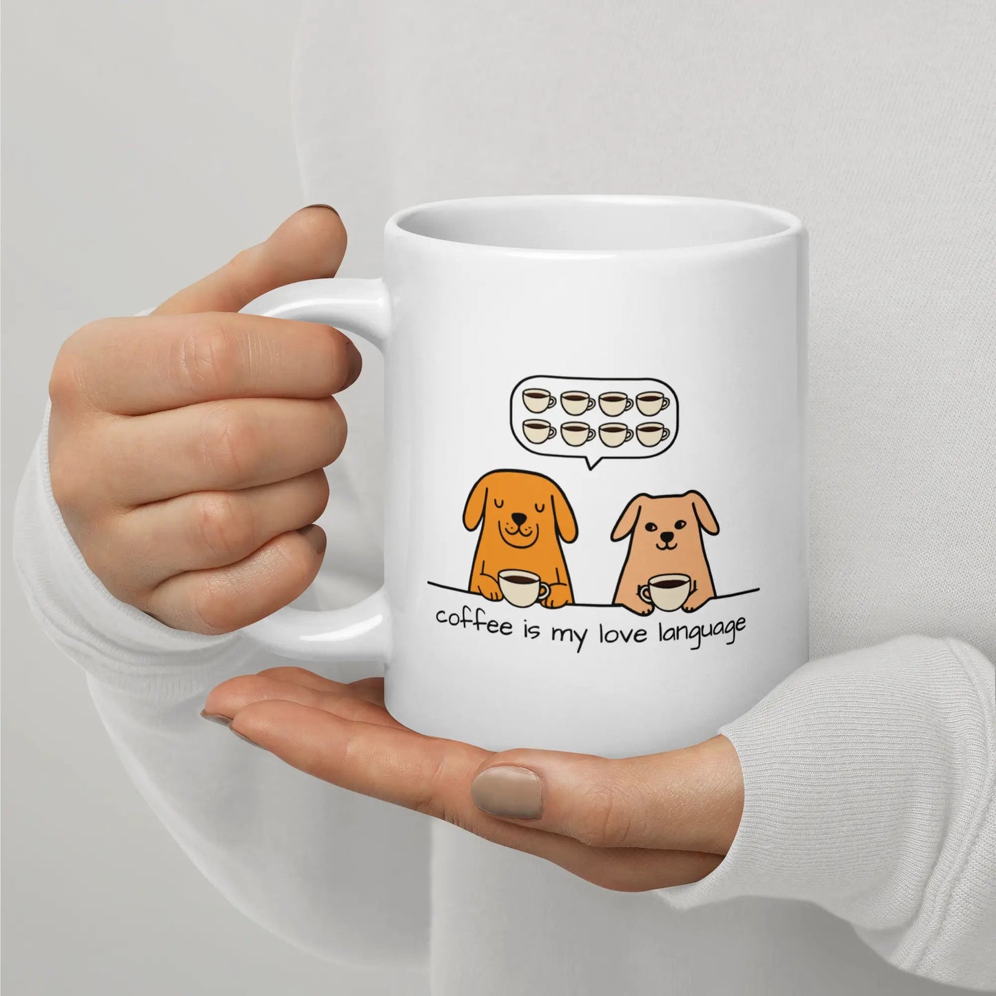 Coffee Is My Love Language Mug - Ceramic Coffee Cup Gift for Dog & Coffee Lovers. - PrintsDog