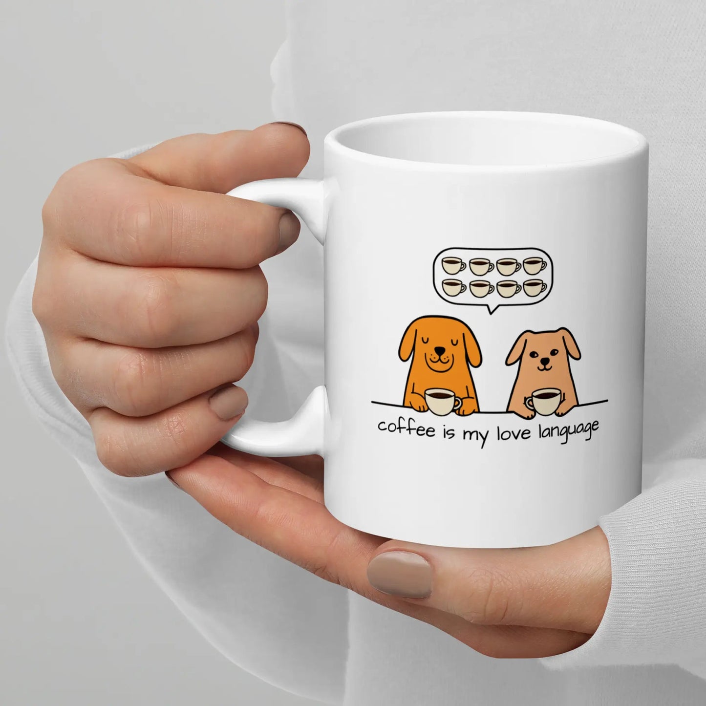 Coffee Is My Love Language Mug - Ceramic Coffee Cup Gift for Dog & Coffee Lovers. - PrintsDog