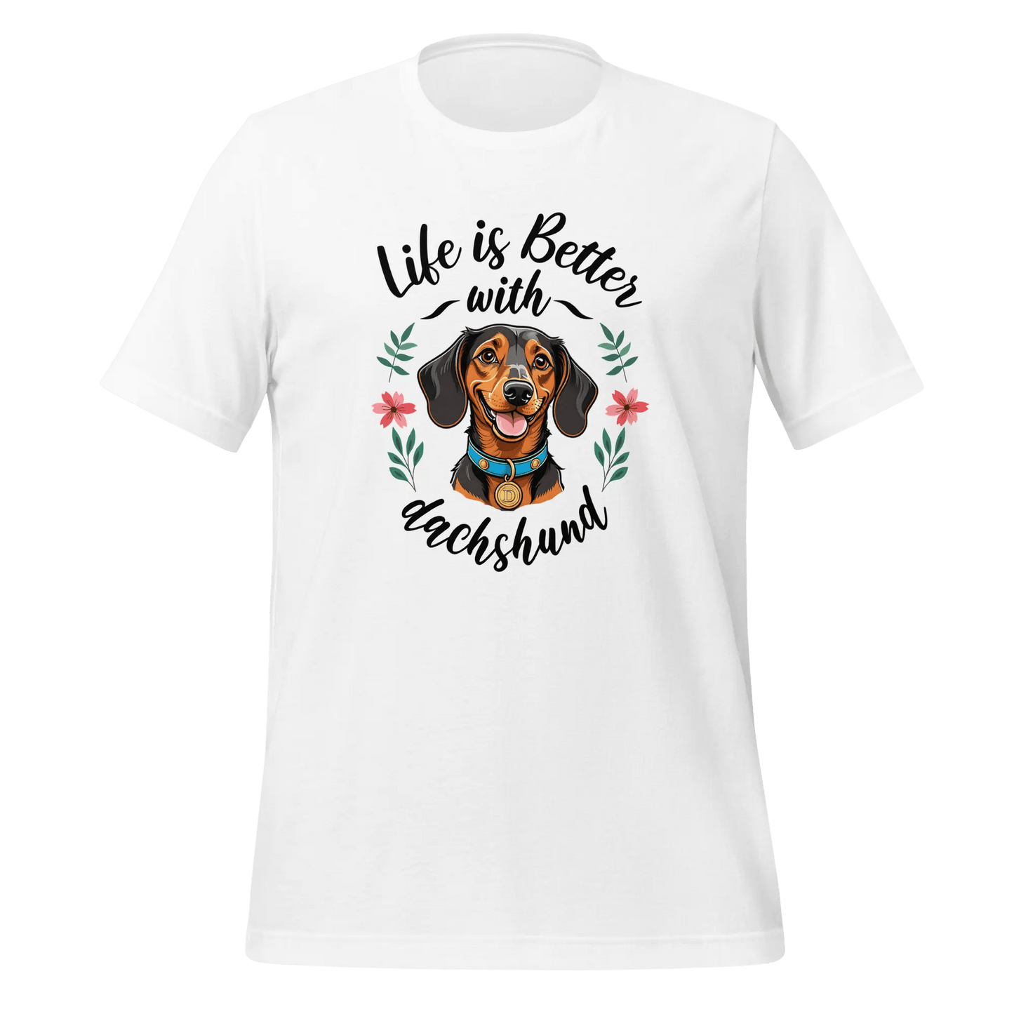 Dachshund T-Shirt - "Life is Better with Dachshund" Lover Tee. - PrintsDog