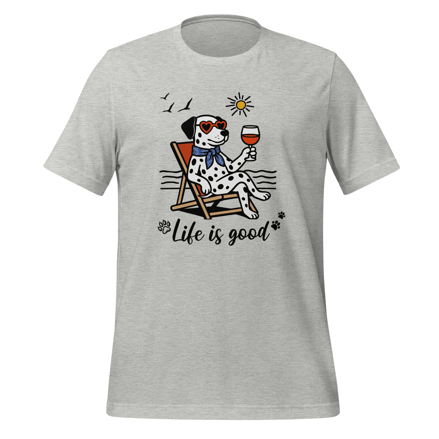 Dalmatian T-Shirt - "Life is Good" Dog & Wine Lover Tee. - PrintsDog