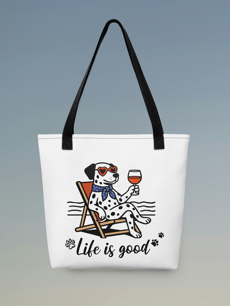 Life Is Good Tote – Relaxing Dalmatian with Wine, Cute Bag for Dog Fans