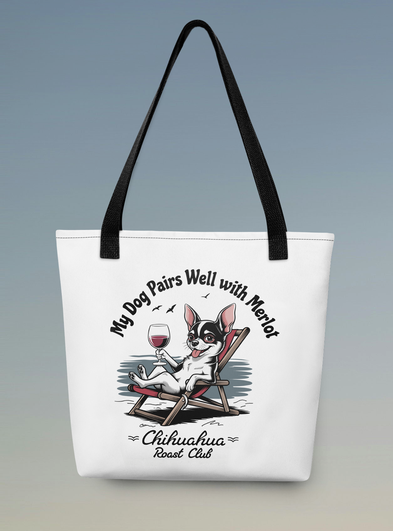 My Dog  Pairs Well with Merlot Tote bag.