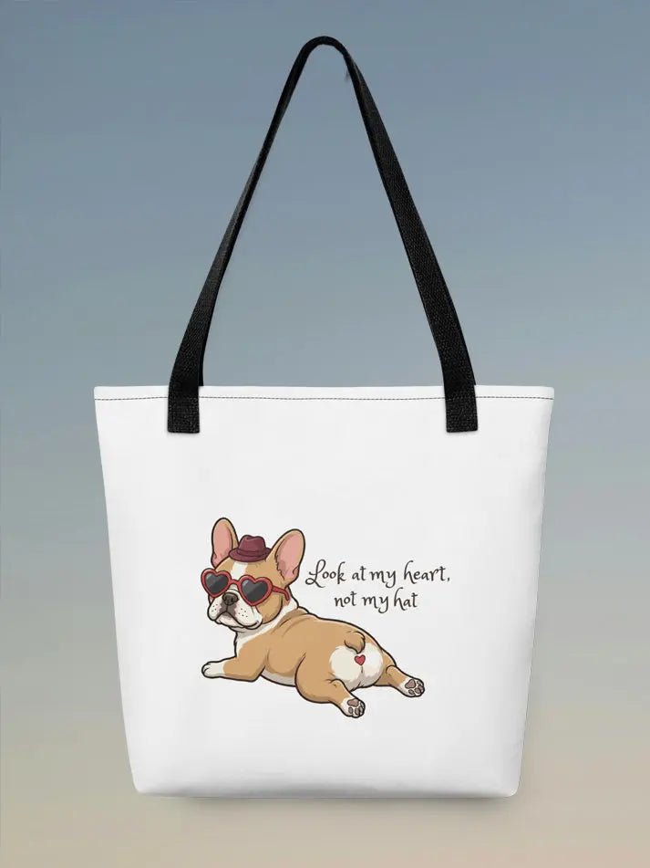 French Bulldog Tote Bag - Look at My Heart Not the Hat Design for Dog Lovers. - PrintsDog