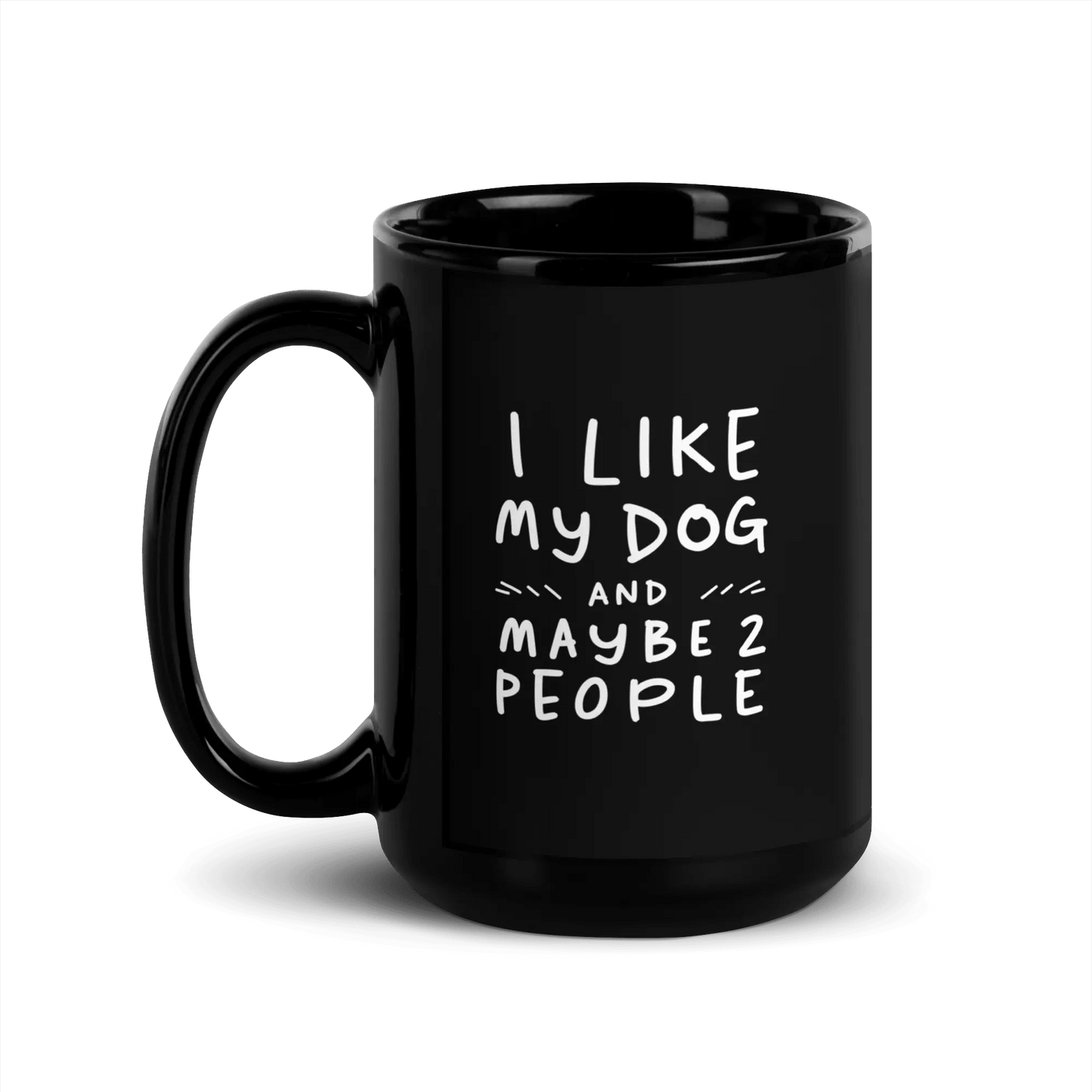 I Like My Dog Mug - Ceramic Coffee Cup Gift for Dog Lovers. - PrintsDog