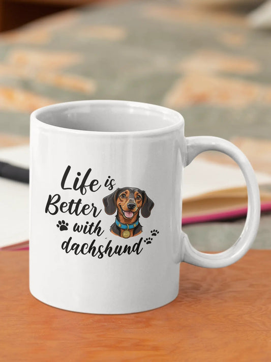 Life Is Better with Dachshund Mug - Ceramic Coffee Cup Gift for Dachshund Lovers - PrintsDog