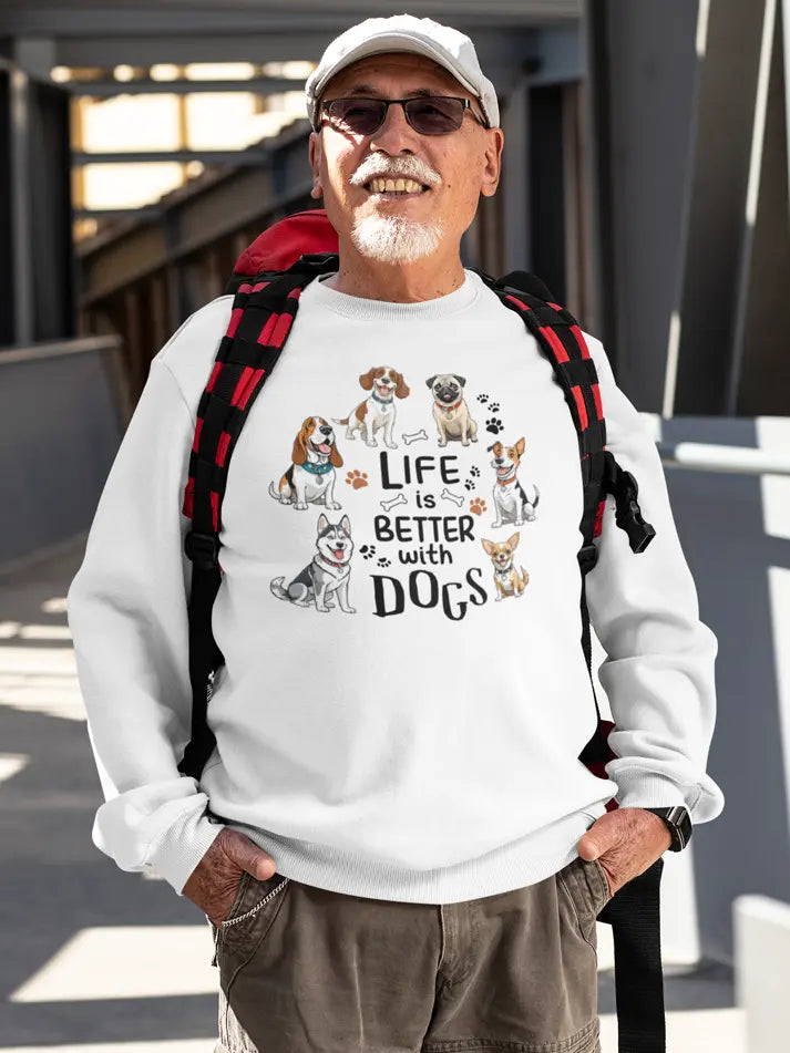 Life Is Better with Dogs Sweatshirt - Multi - Breed Dog Lover Gift. - PrintsDog