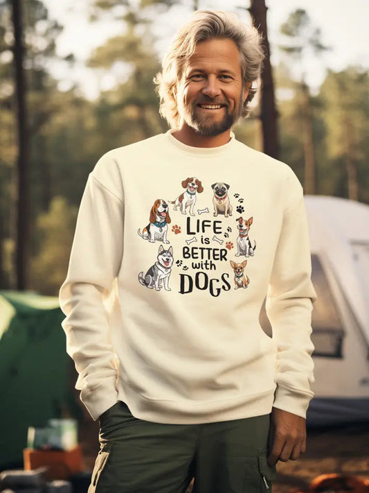 Life Is Better with Dogs Sweatshirt - Multi - Breed Dog Lover Gift. - PrintsDog