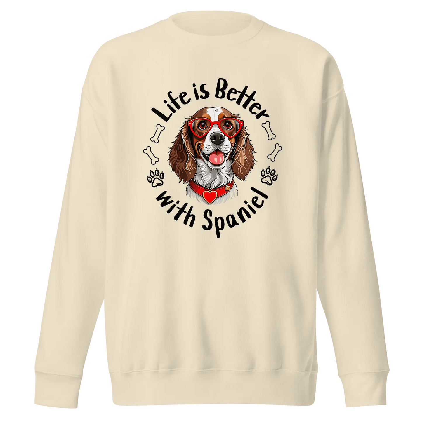 Life Is Better with Spaniel Sweatshirt - Cute Spaniel Lover Gift. - PrintsDog