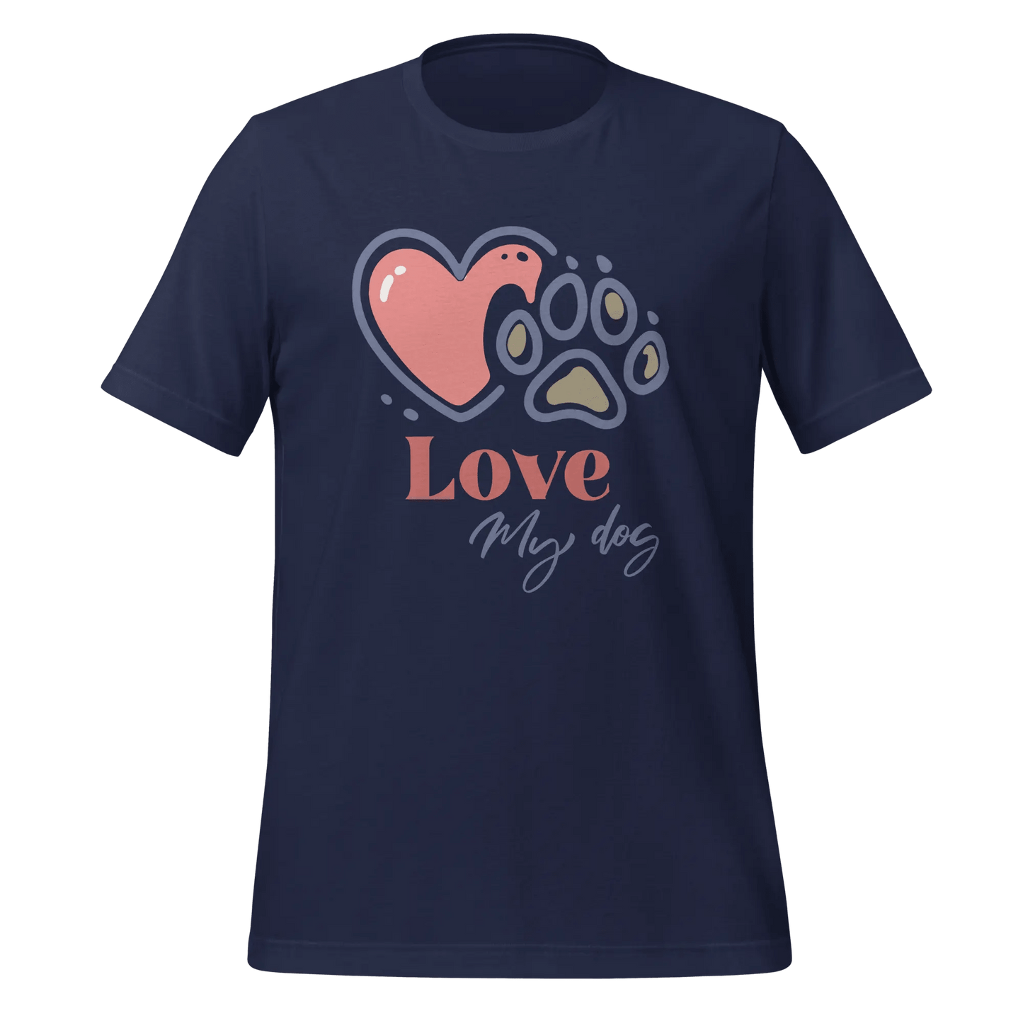 Love My Dog T-Shirt - Dog Lover Tee "Love My Dog". - PrintsDog