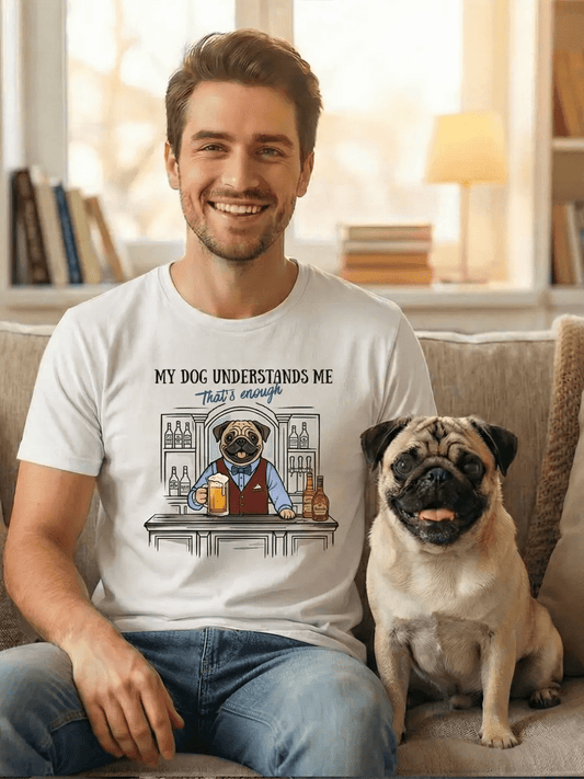 Pug T-Shirt - Stylish Dog Lover Tee "My Dog Understands Me" - PrintsDog