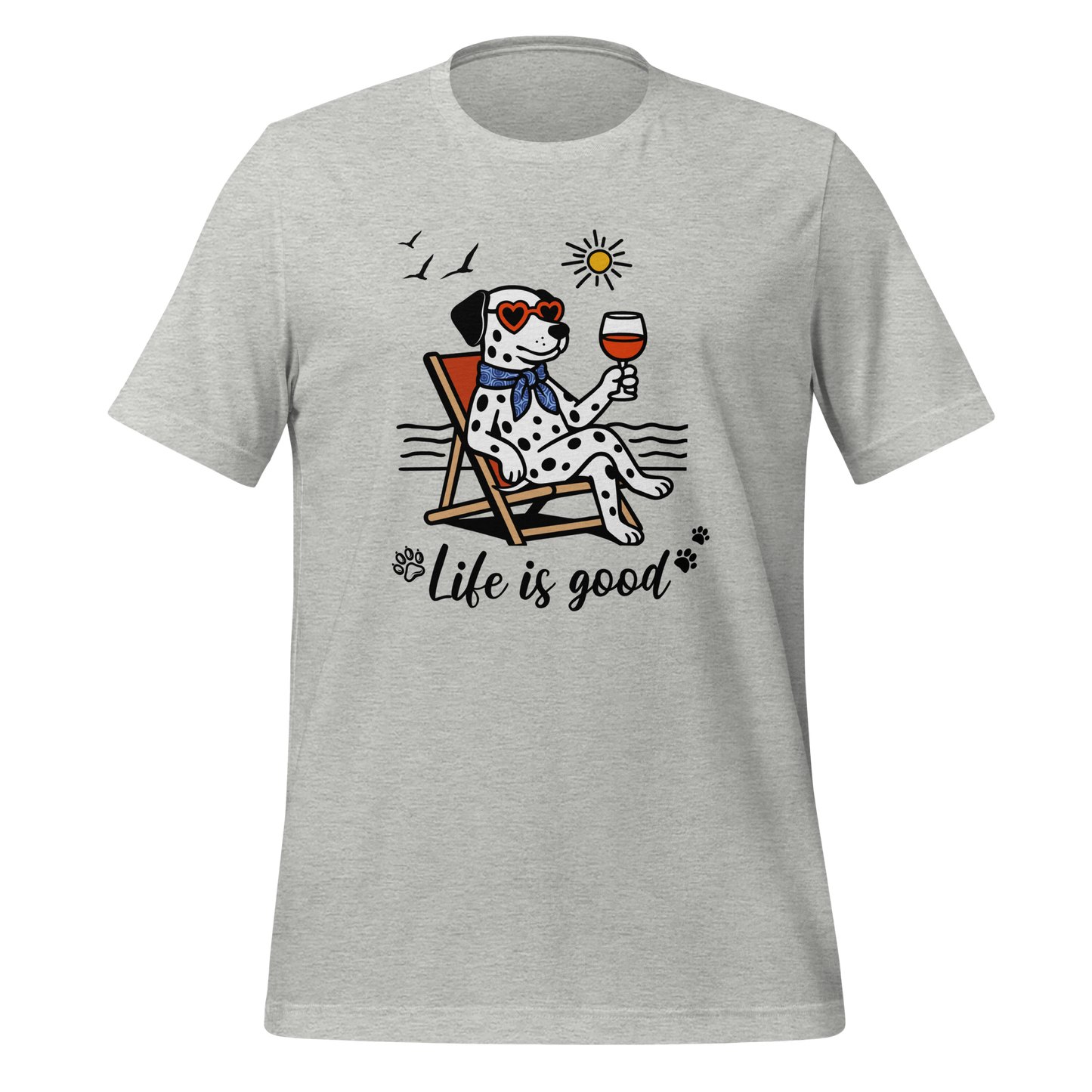 Life is Good T-Shirt.