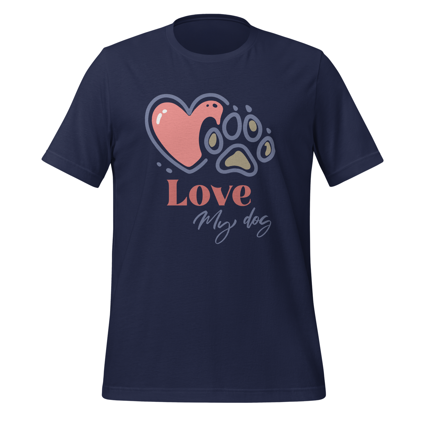 Love my dog T-Shirt.