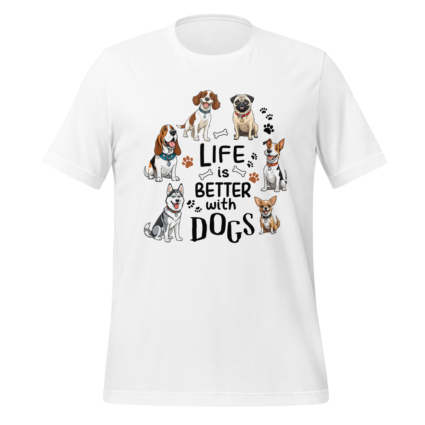 Life is Better with Dog T-Shirt.