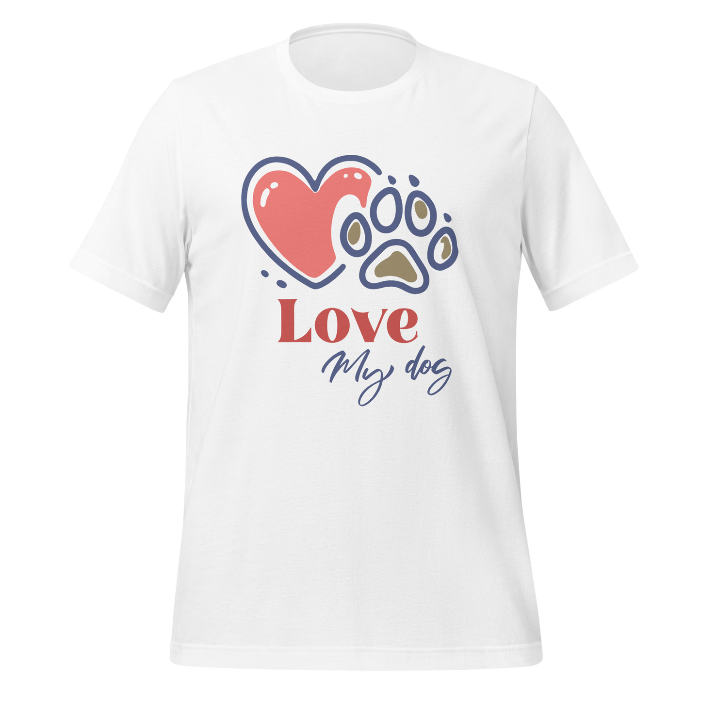 Love my dog T-Shirt.